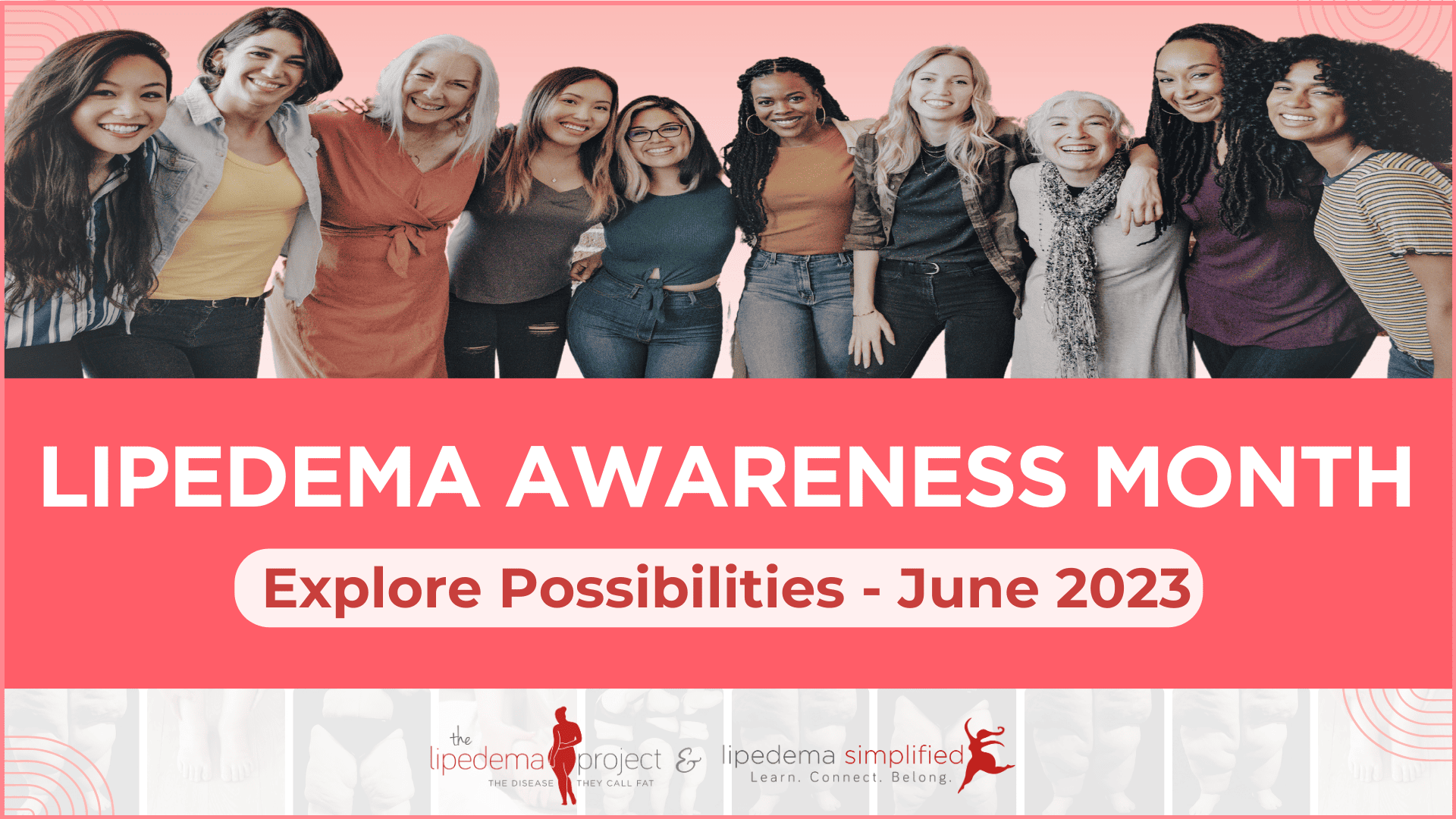 Lipedema Awareness Month June 2023 by Lipedema Simplified and The Lipedema Project